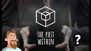 The Past Within | Как мы играли в ДЕМО