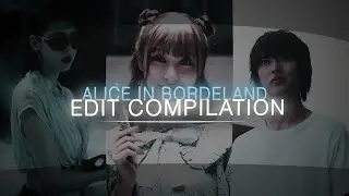 ALICE IN BORDERLAND EDIT COMPILATION before season 3 1