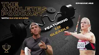 Liz Gleadle - Canadian Olympian - Episode #62 of The Athletes Podcast
