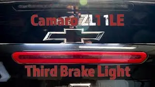 2017 6th gen Camaro ZL1 1LE  third brake light install and review