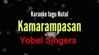 Karaoke Kamarampasan_Yobel Singers 