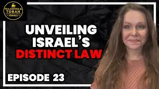 23-6 Distinct Differences that Set Israel's Law Apart