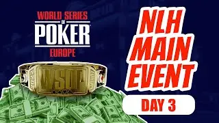 Главное событие #WSOPE NLH | День 3 | Браслетный турнир № 12