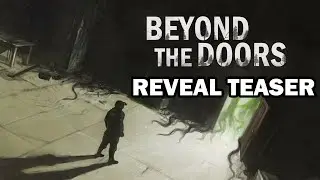 Beyond The Doors - Gameplay Teaser 1