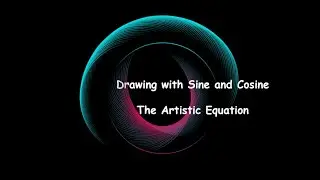The Math and Art ofTrigonometry