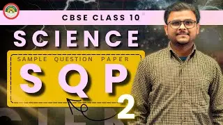 Sample Question Paper 2 Science Class 10 | Complete Solution | Mayank Sir