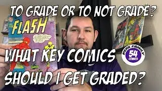 To CGC or to not CGC raw KEY comics?!?!?! | Berkfamily54comics