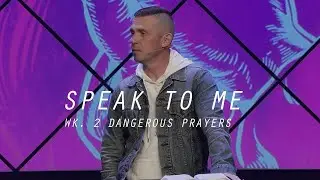 Speak To Me | Trevor DeVage | Pantano Church