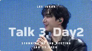 [Sub/字幕] Talk 3 Day 2 260124 #leejunho #stunningus #이준호 #o3collective