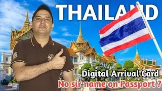 Thailand Digital Arrival Card Latest Updates | How To Fill