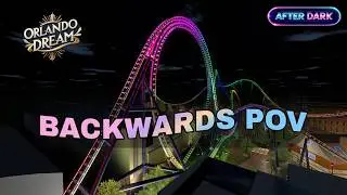 Orlando Dream: Backdrop &mdash; After Dark Backwards POV + Off-Ride Replay (NoLimits 2)