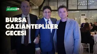 Bursa Gaziantepliler Derneği Yönetim Kurulu yemek organizasyonunda buluştu