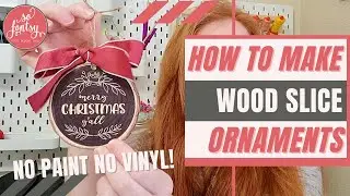 😍 DIY Wood Slice Ornaments