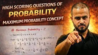High Scoring Questions of Probability | Maximum Probability Concept | Class 10 Maths