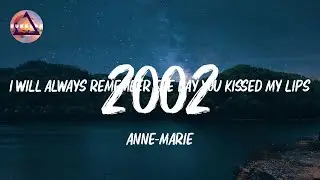 Anne-Marie - 2002 | On the day we fell in love (Lyrics)
