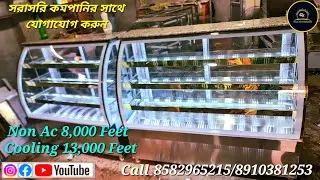 C Band Sweet Display Counter Galaxy Kitchen Equipments ManufacturersIn Kolkata 8582965215/8910381253