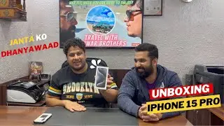 Unboxing | i phone 15 Pro | TRAVEL WITH PANWAR BROTHERS