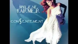 Myl&egrave;ne Farmer - Consentement