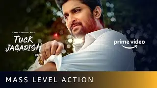Mass Level Action | Tuck Jagadish | Nani, Ritu Varma, Jagapathi Babu and Aishwarya Rajesh
