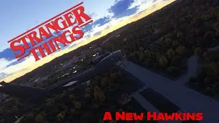 A New Hawkins | MSFS 2024 x Stranger Things Mission