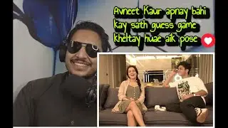 Avneet jaijeet whisper challenge reaction by Rizwan Shiekh - #avneetwhisperchallenge  #Avneetkaur