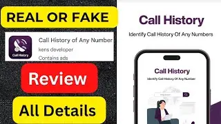 Call History of Any Number App Real or Fake | Call History Of Any Number Review | Reality
