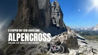 Alpencross mit dem Gravelbike | 9 Etappen • 980 km • 15 000 HM | Abenteuer pur