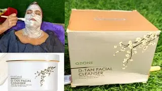 OZONE D-TAN FACIAL CLEANSER || Tan removal cleanser #youtube #facial #video #shilpamakover7582 