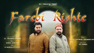 Farebi Rishte :  Dr. Pramod Dhiman Present New 2026 official video , Vivek Aaryan, Rajat Dhiman 