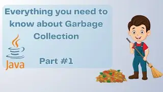 Java Garbage Collection Explained: Part 1 - How It Works and Choosing the Right GC | Hindi