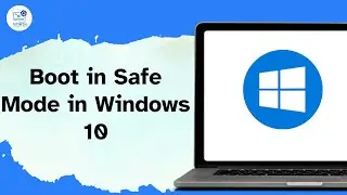 How to Boot in Safe Mode in Windows 10