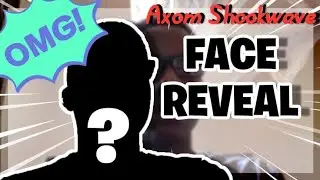 Axom shockwave face reveal | insaneaxomshockwve | Face reveal | Shockwave | Team insanexaxom