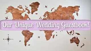 Unique Wedding Guestbook Idea! | HUGE Wooden World Map!