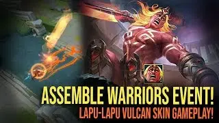 FREE LAPU-LAPU VULCAN SKIN! ML ASSEMBLE WARRIORS EVENT! - NEW EVENT MOBILE LEGENDS 2019 FREE SKIN!