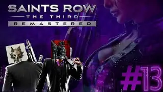 Getting a decent ending to all this mayhem | Saints Row The 3rd (PART 13/