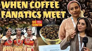 World Coffee Conference 2023 in Bengaluru | When Coffee Fanatics Met in Bangalore | SoSouth