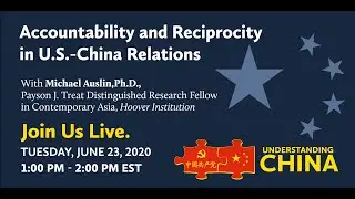 Understanding China &mdash; Accountability and Reciprocity in U.S.-China Relations