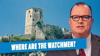 Watchmen on the Wall
