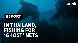 Thailand's 'ghost' fishing nets retrieved and recycled | AFP