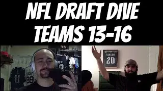 NFL Draft Dive: Teams 13-16