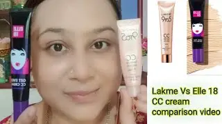 Lakme Vs Elle 18 CC cream comparison video||PRIYANKA