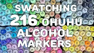 swatching the BIGGEST ohuhu brush marker set yet︱ 216 alcohol markers