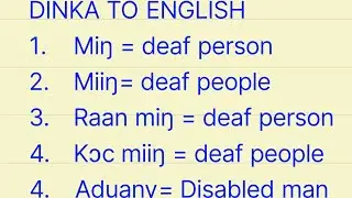 DINKA LANGUAGE LESSON. 