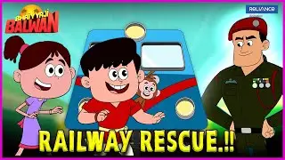 🚨 Railway Rescue | Bhaiyyaji Balwan & Army to the Rescue! 💪🛤️#kidscartoon  #bhaiyyajibalwan
