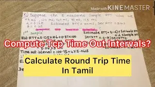 Calculate the Round trip Time in tamil |compute Tcp Time out intervals in tamil in Computer Network