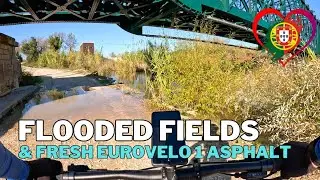 Escaping the Flooded Fields + Fresh EuroVelo 1 Asphalt