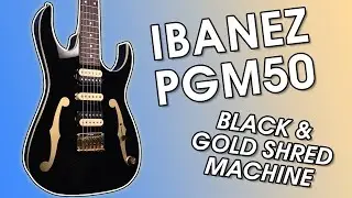 Ibanez PGM50 | My Favorite PGM Yet! | Guitar Demo & Review