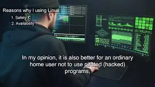 Reasons why I use Linux