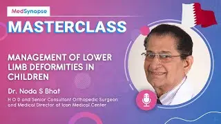 MasterClass on Management of Lower Limb Deformities in Children