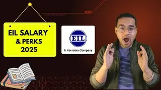 EIL SALARY AND PERKS 2025 Latest |#gate2025| #psujobs |CTC - 20.3 Lakhs | Engineer India Limited